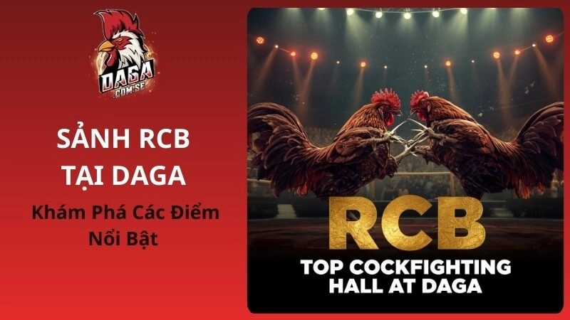 Sảnh RCB Tại DAGA